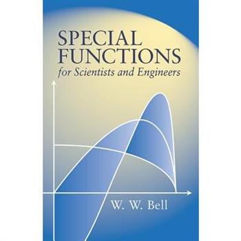 Special Functions for Scientists and Engineers