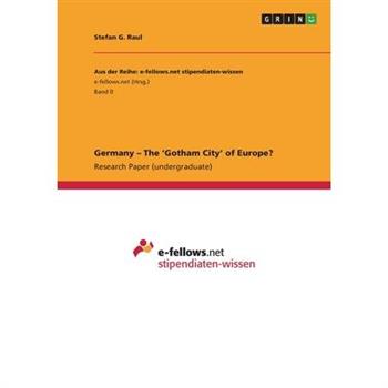 Germany - The ’Gotham City’ of Europe?