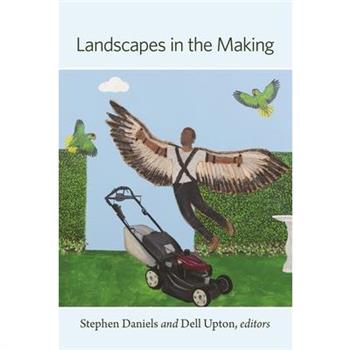 Landscapes in the Making