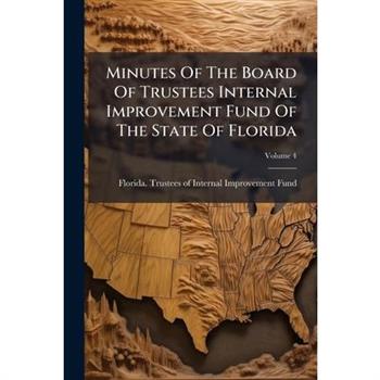 Minutes Of The Board Of Trustees Internal Improvement Fund Of The State Of Florida