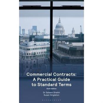 Commercial Contracts: A Practical Guide to Standard Terms