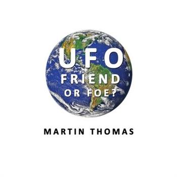 UFO - Friend or Foe?