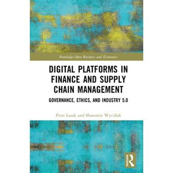 Digital Platforms in Finance and Supply Chain Management
