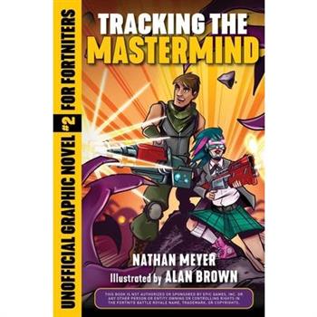 Tracking the Mastermind, Volume 2