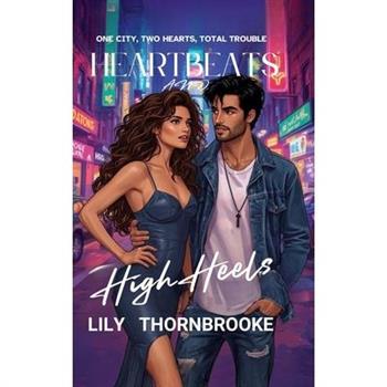 Heartbeats And High Heels