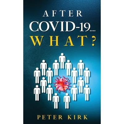 After Covid 19...What?