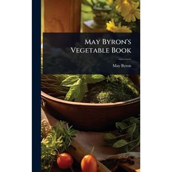 May Byron’s Vegetable Book