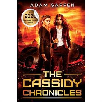 The Cassidy Chronicles Volume One