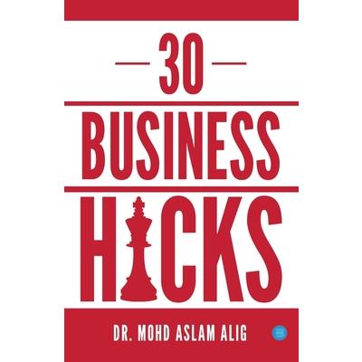 30 Business Hacks