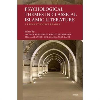 Psychological Themes in Classical Islamic Literature: