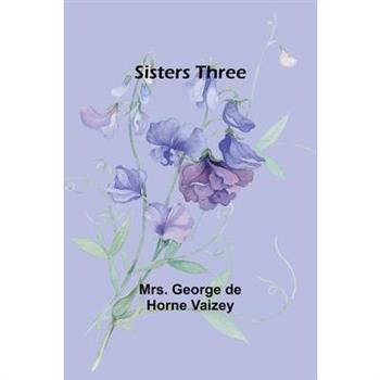 Sisters Three