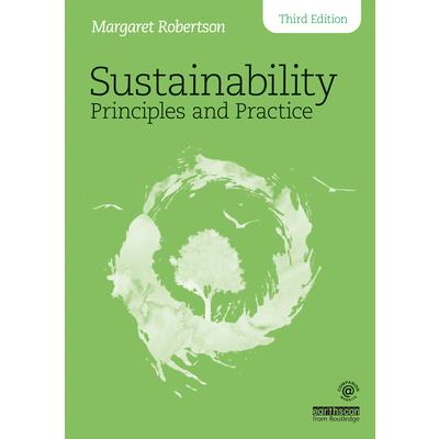 Sustainability Principles and Practice