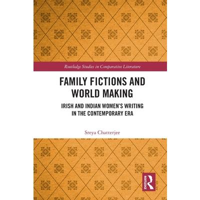 Family Fictions and World Making