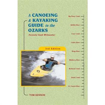 A Canoeing and Kayaking Guide to the Ozarks