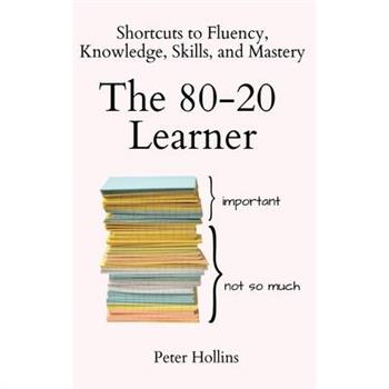 The 80-20 Learner