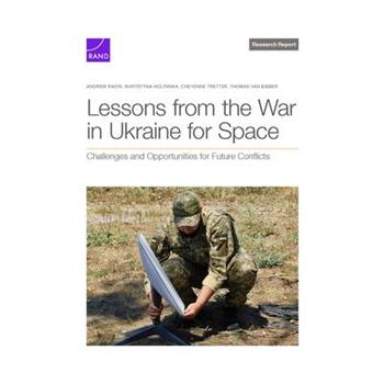 Lessons from the War in Ukraine for Space