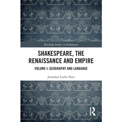 Shakespeare, the Renaissance and Empire
