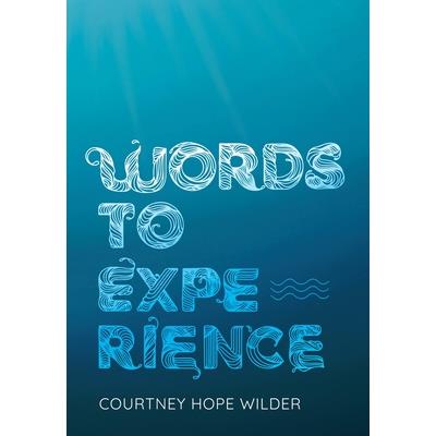 Words to Experience