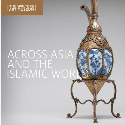 Across Asia and the Islamic World