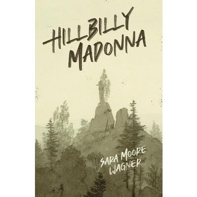 Hillbilly Madonna
