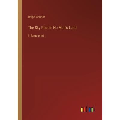 The Sky Pilot in No Man's Land