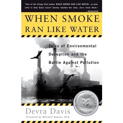 When Smoke Ran Like Water: Tales of Environmental deception and the battle Again