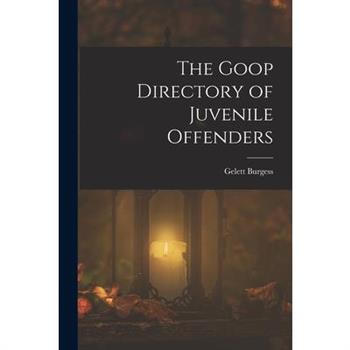 The Goop Directory of Juvenile Offenders