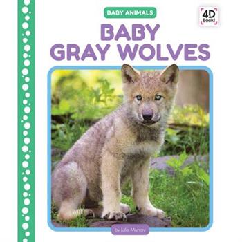 Baby Gray Wolves