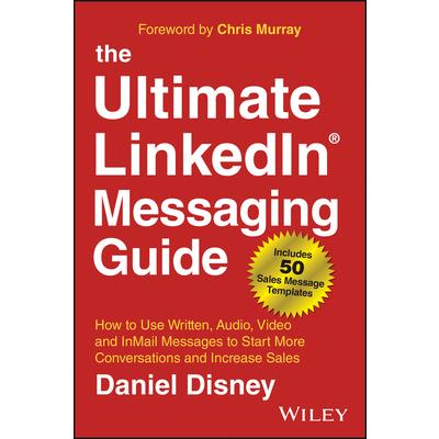 The Ultimate Linkedin Messaging Guide