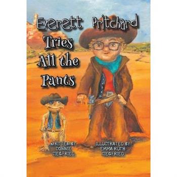 Everett Pritchard Tries All the Pants