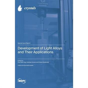 Development of Light Alloys and Their Applications