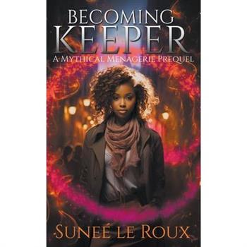 Becoming Keeper