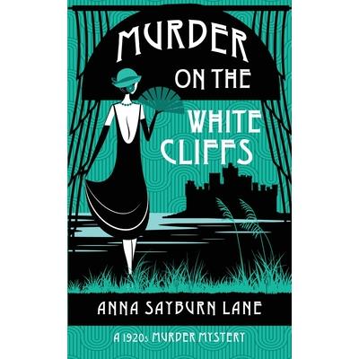 Murder On The White Cliffs Murder On The White Cliffs