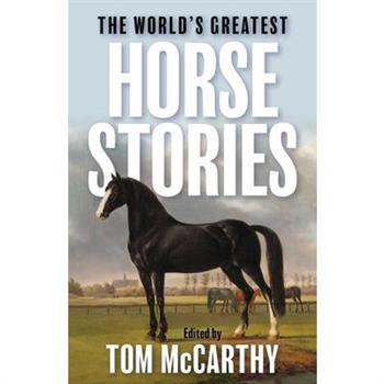 World's Greatest Horse Stories