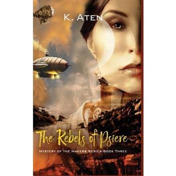 The Rebels of Psiere