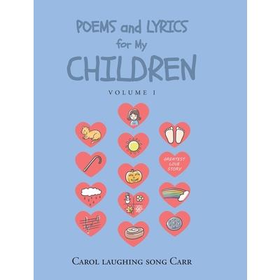 Poems and Lyrics for My Children