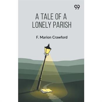 A Tale Of A Lonely Parish