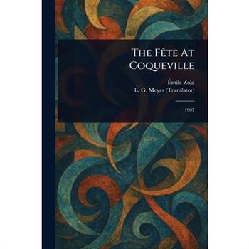 The F礙te At Coqueville