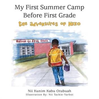 My First Summer Camp Before First Grade