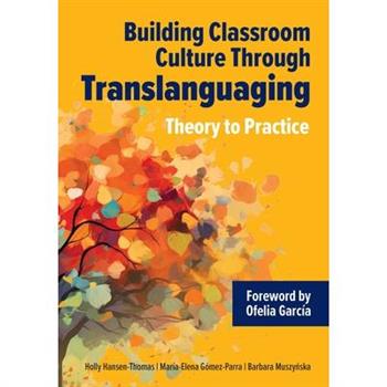 Building Classroom Culture Through Translanguaging
