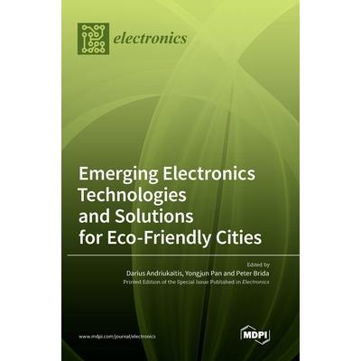 Emerging Electronics Technologies and Solutions for Eco-Friendly Cities