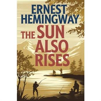 The Sun Also Rises