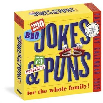 290 Bad Jokes & 75 Punderful Puns Page-A-Day(r) Calendar 2025