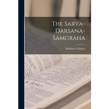 The Sarva-Darsana-Samgraha