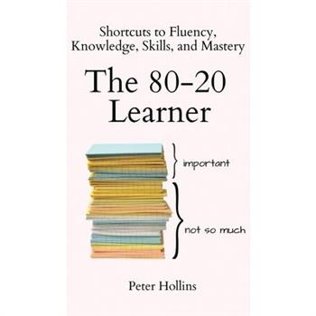 The 80-20 Learner