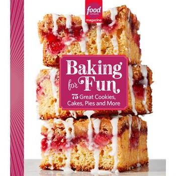 Food Network Magazine Baking for Fun
