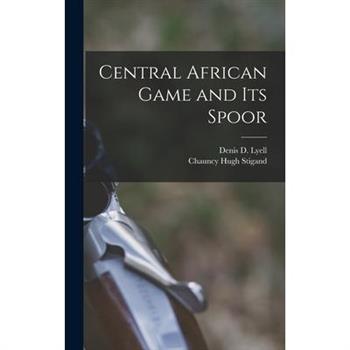 Central African Game and Its Spoor