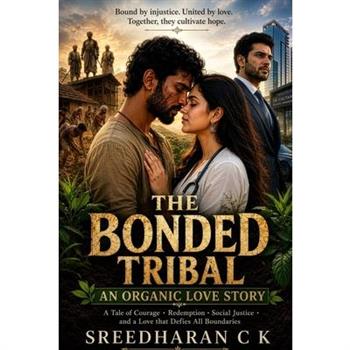 The Bonded Tribal
