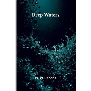 Deep Waters