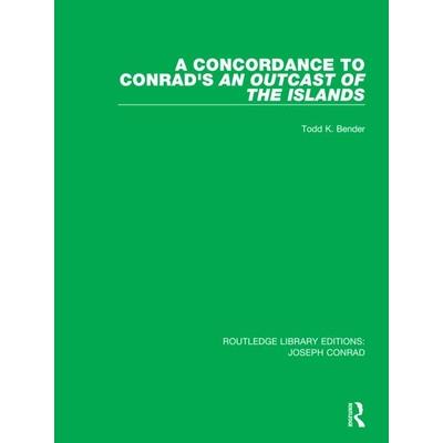 A Concordance to Conrad’s An Outcast of the Islands